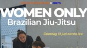 Joey’s breidt rooster uit met Brazilian Jiu-Jitsu exclusief voor vrouwen